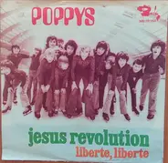 Poppys - Jésus Révolution / Liberté, Liberté