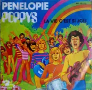 Poppys - La Vie C'est Si Joli / Penelopie