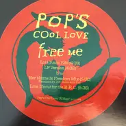 Pop's Cool Love - Free Me
