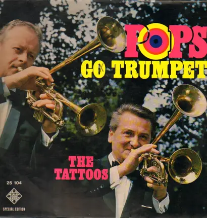Pops Go Trumpet - The Tattoos
