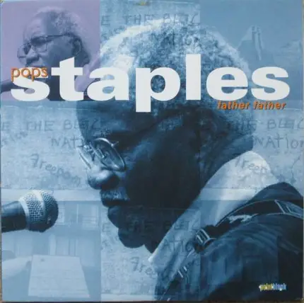 Pops Staples - Father Father