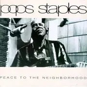 CD - Pops Staples - Peace To The Neighborhood