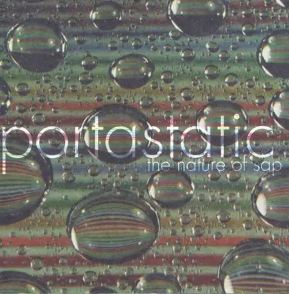Portastatic - The Nature of Sap