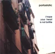 CD - Portastatic - I Hope Your Heart Is Not Brittle