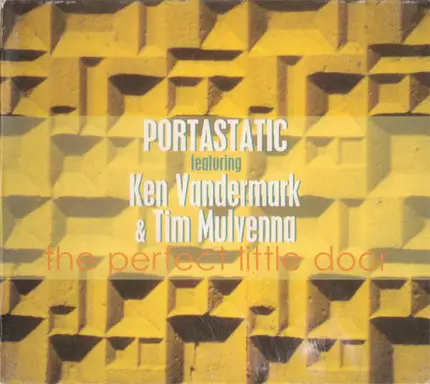 Portastatic Featuring Ken Vandermark & Tim Mulvenna - The Perfect Little Door