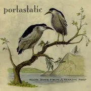 CD - Portastatic - Slow Note From A Sinking Ship