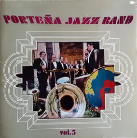Portena Jazz Band - Vol. 5