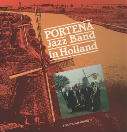 Porteña Jazz Band - In Holland - Feel The Jazz Volume 18