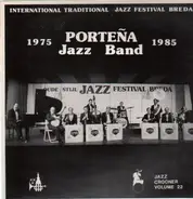 Portena Jazz Band - International Traditional Jazz Festival Breda 1975-1985