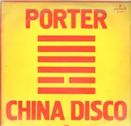 Porter - China Disco