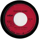 7inch Vinyl Single - Porter Band - Ain't Got My Music / Garage