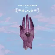 Porter Robinson - Worlds