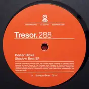 Porter Ricks - Shadow Boat EP