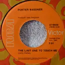 7inch Vinyl Single - Porter Wagoner - The Last One To Touch Me / The Alley