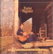 Porter Wagoner - The Thin Man From The West Plains