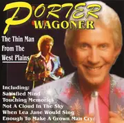 CD - Porter Wagoner - The Thin Man From The West Plains