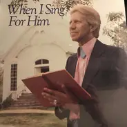 Porter Wagoner - When I Sing for Him
