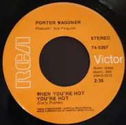 Porter Wagoner - When You're Hot You're Hot