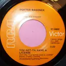 7inch Vinyl Single - Porter Wagoner - You Got Ta Have A License