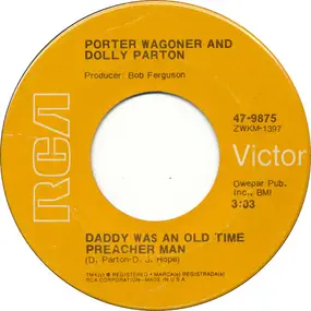Porter Wagoner & Dolly Parton - Daddy Was An Old Time Preacher Man
