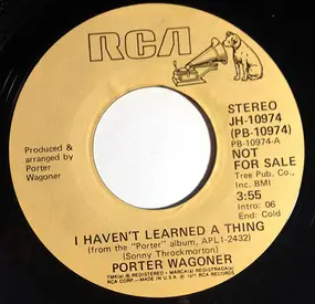 Porter Wagoner - I Haven't Learned A Thing