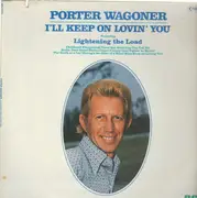 LP - Porter Wagoner - I'll Keep On Loving You