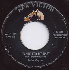 Porter Wagoner - Itchin' For My Baby