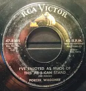 Porter Wagoner - I've Enjoyed As Much Of This As I Can Stand
