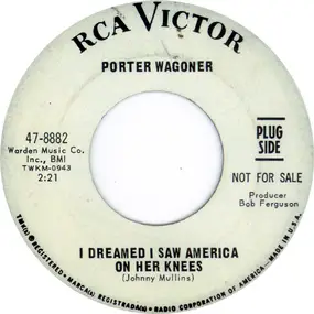 Porter Wagoner - I Dreamed I Saw America On Her Knees