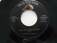 Porter Wagoner - Your Old Love Letters / Hearbreak Affair