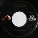 7inch Vinyl Single - Porter Wagoner - I Just Came To Smell The Flowers / I'm A Long Way From Home - Company Sleeve