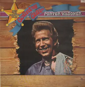 Porter Wagoner - Country Club - The Hits Of Porter Wagoner