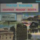 LP - Porter Wagoner - Highway Headin' South