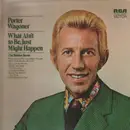 LP - Porter Wagoner - What Ain't To Be, Just Might Happen