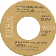 Porter Wagoner/Dolly Parton - Is Forever Longer Than Always/If You Say I Can