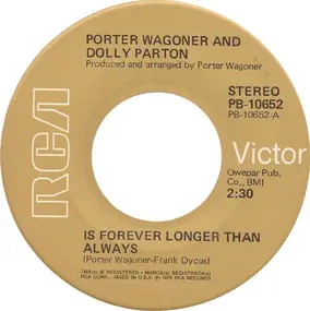 Porter Wagoner - Is Forever Longer Than Always/If You Say I Can