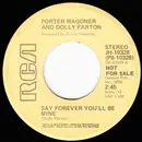 7'' - Porter Wagoner And Dolly Parton - Say Forever You'll Be Mine
