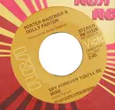 7'' - Porter Wagoner And Dolly Parton - Say Forever You'll Be Mine / How Can I (Help You Forgive Me)
