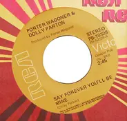 Porter Wagoner And Dolly Parton - Say Forever You'll Be Mine