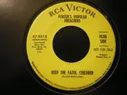 Porter's Popular Preachers - Keep The Faith, Children / Dry Bones