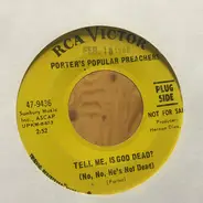 Porter's Popular Preachers - Tell Me, Is God Dead?