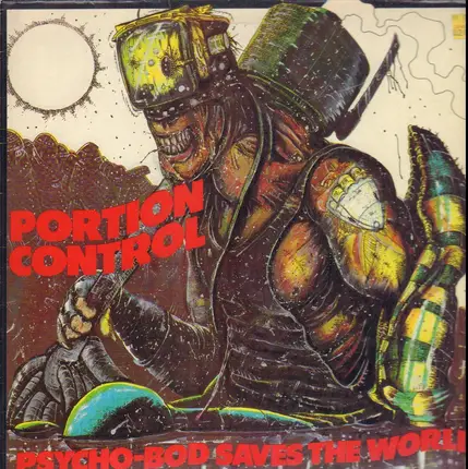 Portion Control - Psycho-Bod Saves The World