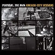 Double LP - Portugal. The Man - Oregon City Sessions - Still Sealed, Clear