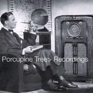 Porcupine Tree - Recordings