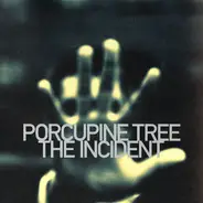 Porcupine Tree - The Incident