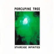 Porcupine Tree - Staircase Infinities