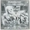 7inch Vinyl Single - Porky Chedwick With Billy Price And The Keystone Rhythm Band - Porkology / Can I Change My Mind?