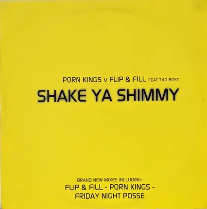 Porn Kings V Flip & Fill Feat 740 Boyz - SHAKE YA SHIMMY