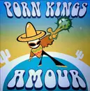 12inch Vinyl Single - Porn Kings - Amour