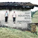 CD - Post Industrial Boys - Unintended